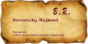 Borovszky Rajmund névjegykártya